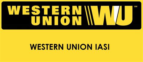 Western Union Iași: Agenții și Program de Lucru .